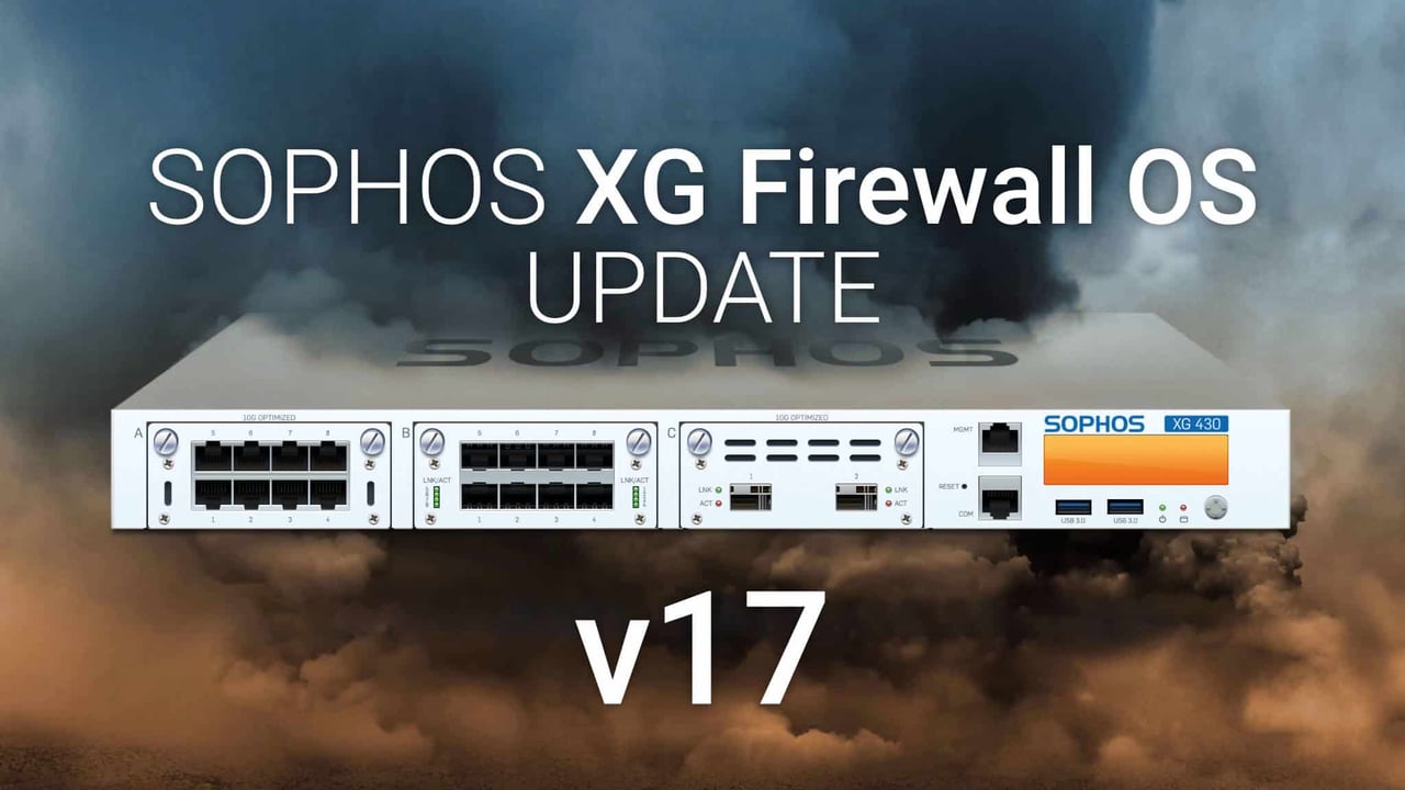 Sophos XG Update v17 - All New Features at a Glance