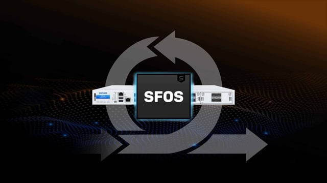 Sophos Firewall OS : changements importants de la politique de cycle de vie